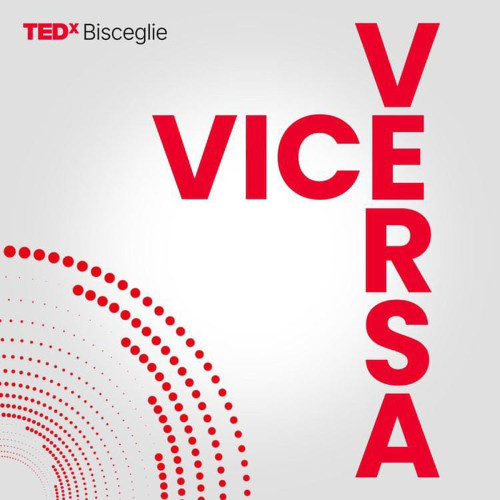 Bisceglie – TEDx Bisceglie – ViceVersa