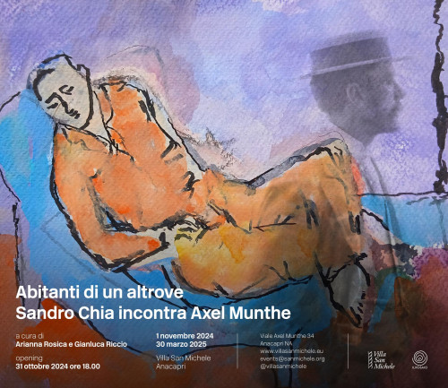 Abitanti di un altrove. Sandro Chia incontra Axel Munthe | Villa San Michele