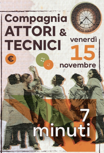 7 minuti - Compagnia Attori & Tecnici