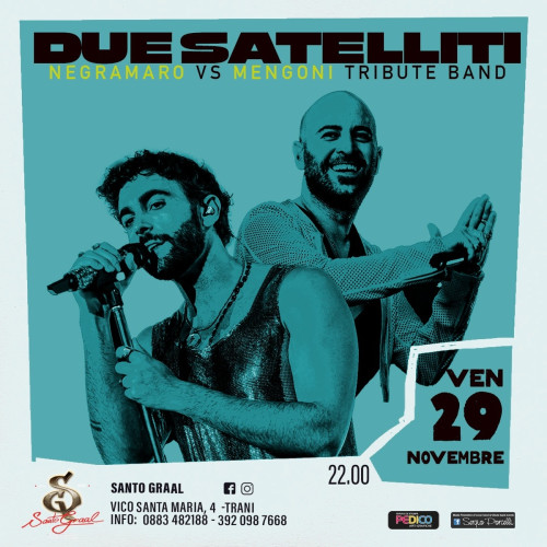 Due Satelliti - Negramaro vs Mengoni tribute band live a Trani