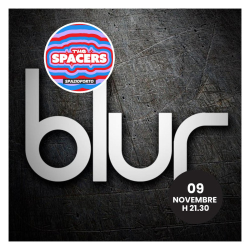 THE SPACERS plays BLUR