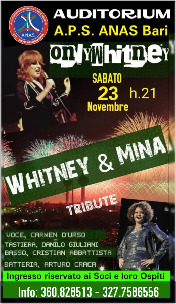 A.P.S. ANAS in collaborazione con COVER DI STELLE invita i Soci e Ospiti all'evento tributo a "MINA  - Whitney Houtson"  con la splendida voce di CARMEN D'URSO e la sua Tribute Band  - Sabato 23 Novembre 2024.