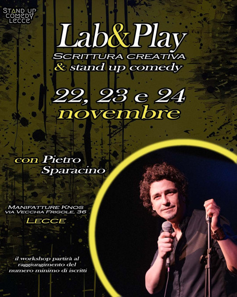 Stand Up Comedy Lecce presenta Lab&Play