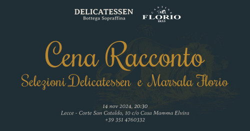 Cena Racconto: Selezioni Delicatessen con Marsala Florio