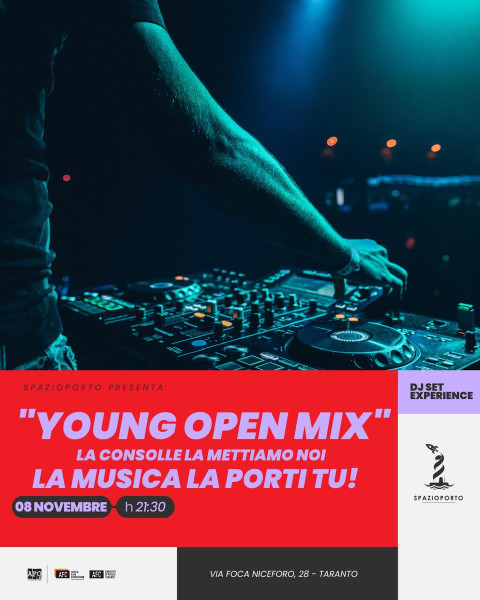 "YOUNG OPEN MIX" - La consolle la mettiamo noi, la MUSICA la porti TU!