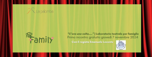 "C’era una volta..."  Laboratorio teatrale per famiglie