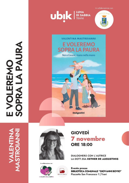 Presentazione del libro E VOLEREMO SOPRA LA PAURA di Valentina Mastroianni