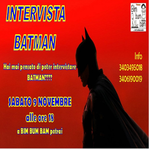INTERVISTIAMO BATMAN