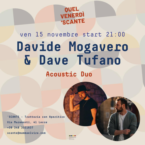 Davide Mogavero e Dave Tufano acoustic duo per Quel Venerdì 'Scante