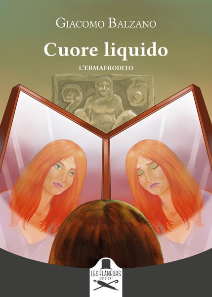 Giacomo Balzano presenta "Cuore liquido. L'ermafrodito"