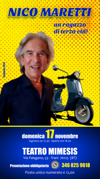 Nico MARETTI in "Un ragazzo di terza età"