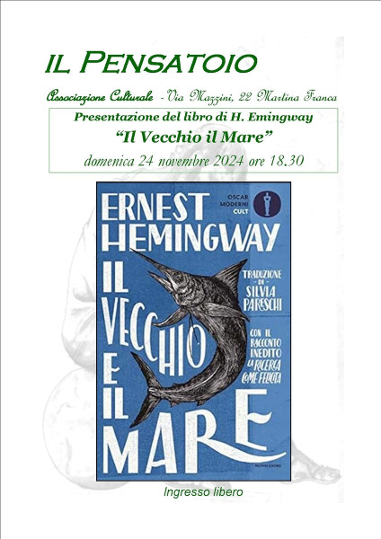 Presentazione del libro di H. Emingway “Il Vecchio il Mare”