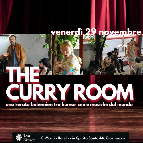 The curry room | Una serata bohemien tra humor zen e musiche dal mondo