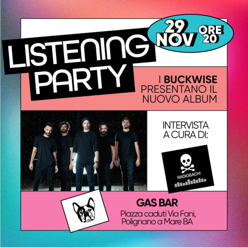 NEON - Buckwise - Listening Party  @ GAS BAR - Polignano a Mare