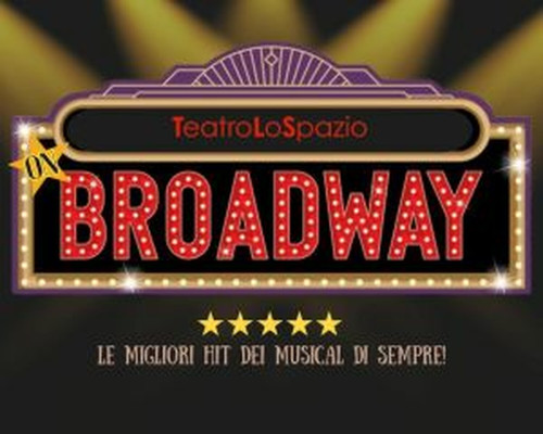 ON BROADWAY le migliori hit dei Musical di sempre