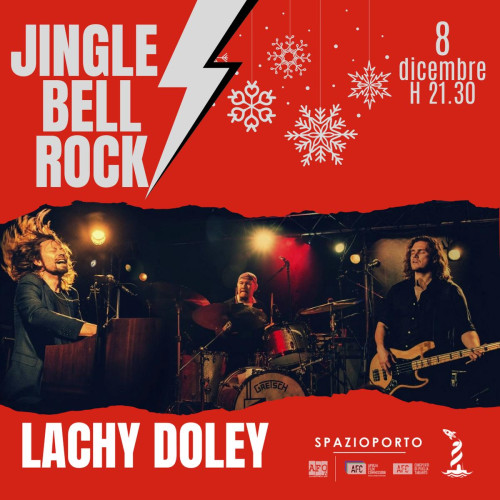 JINGLE BELL ROCK presenta LACHY DOLEY