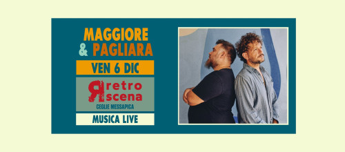 MAGGIORE & PAGLIARA live