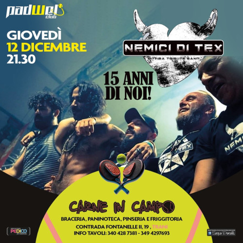 15 anni di noi! Nemici di Tex live a Trani