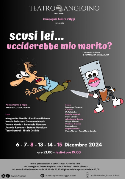 " Scusi Lei...Ucciderebbe Mio Marito?" commedia brillante