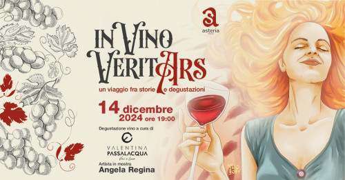 In VINO VeritARS - Un viaggio fra storie e degustazioni - 3° APPUNTAMENTO