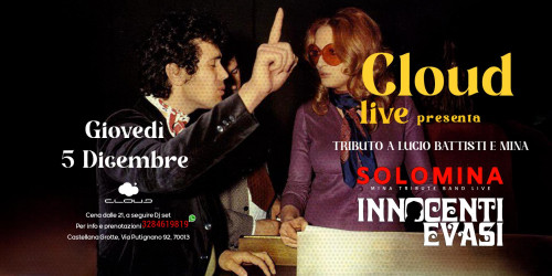 Innocenti Evasi - Lucio Battisti & SoloMina - Mina tribute band live at Cloud