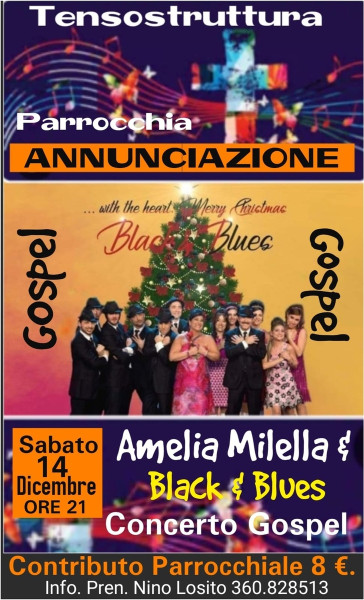 Grande Concerto GOSPEL di AMELIA MILELA e il sestetto dei "BLACK & BLUES"