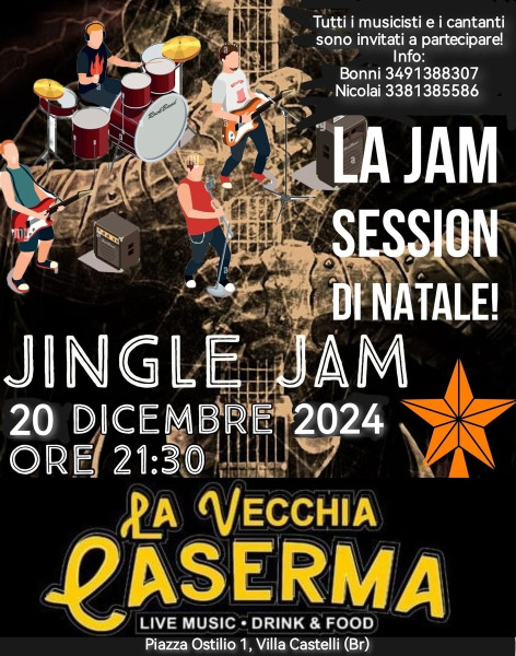 Jingle Jam #LIVE@La Vecchia Caserma-Villa Castelli (Br)