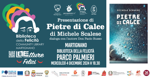 Presentazione del volume "Pietre d Calce" di Michele Scalese presso la Biblioteca della Felicità di Martignano