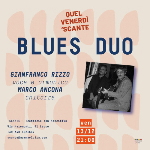 Quel Venerdì 'Scante: Gianfranco Rizzo Blues Duo