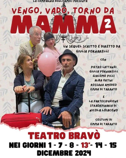 Vengo, Vado, Torno da Mamma 2