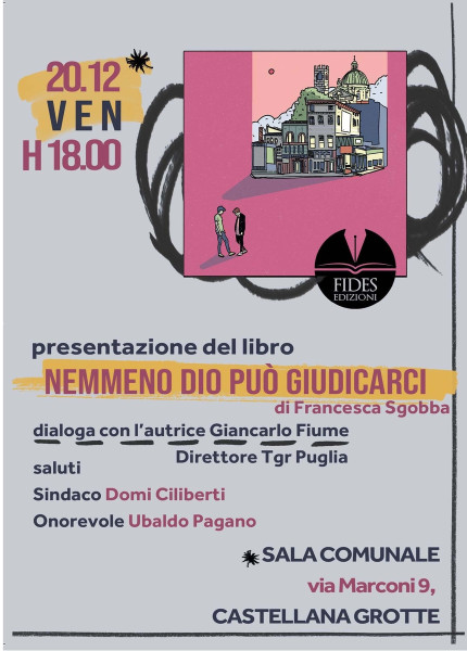 Nemmeno Dio può giudicarci - Presentazione per il primo romanzo di Francesca Sgobba