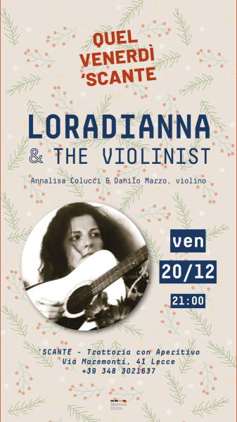 Loradianna e The Violinist live per Quel Venerdì 'Scante