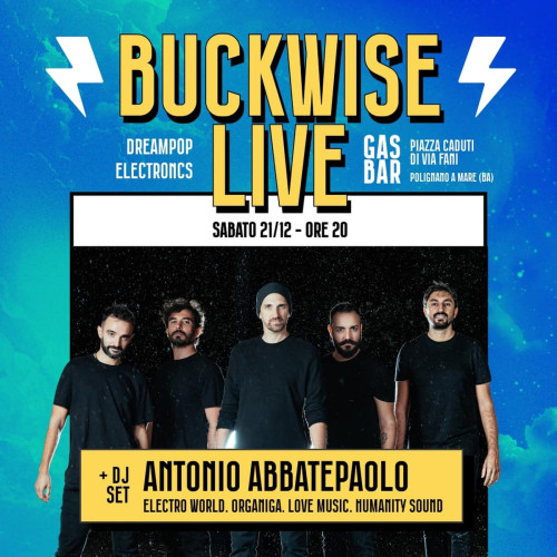 BUCKWISE live al GAS BAR - Polignano a Mare