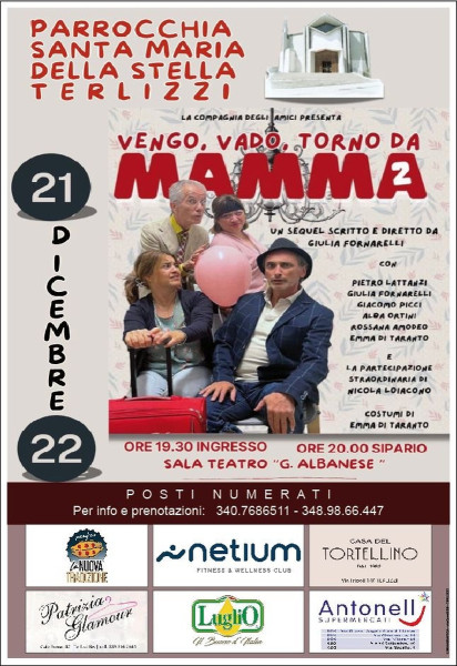 Vengo, Vado, Torno, da Mamma 2