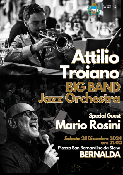 ATTILIO TROIANO Big Band Jazz Orchesta - con MARIO ROSINI