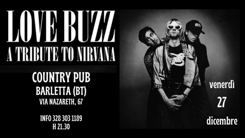 Love Buzz - A Tribute to Nirvana live at Country Pub