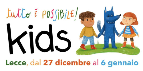 "Tutto è possibile!" è il tema dell'undicesima edizione di "Kids. Festival del teatro e delle arti per le nuove generazioni"