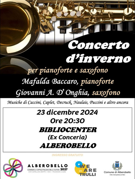 Alberobello ospita il "Concerto d'Inverno 2024" con il duo D’Onghia - Baccaro: un'esperienza musicale unica e coinvolgente