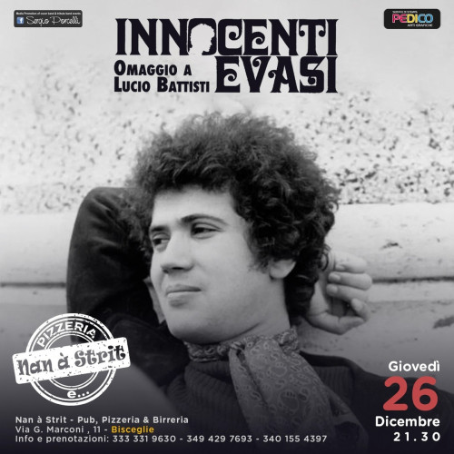 Innocenti Evasi - Omaggio a Lucio Battisti live a Bisceglie