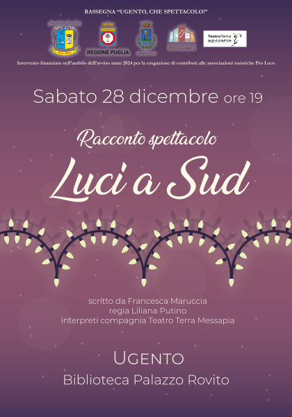 Racconto spettacolo "Luci a Sud"