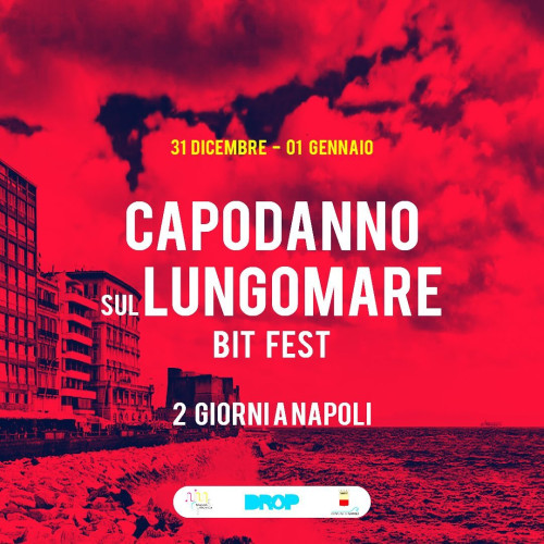 CAPODANNO DI NAPOLI 2024: al BIT FEST  Back In Town con RIVA STARR e DEBORAH DE LUCA. 14 ore di musica con oltre venti artisti.