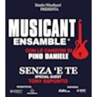 Musicanti Ensamble - Senza 'e te omaggio a Pino Daniele