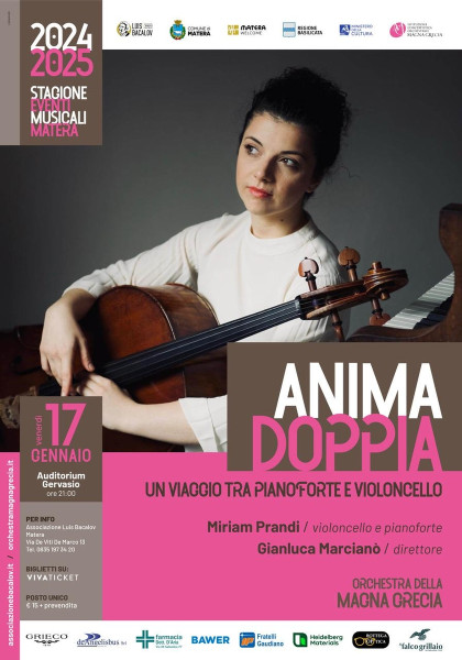 ANIMA DOPPIA Un viaggio tra pianoforte e violoncello Miriam Prandi & l'Orchestra della Magna Grecia