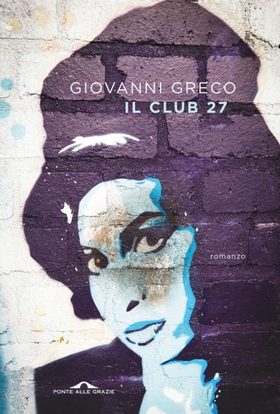Presentazione del libro "IL CLUB 27" di Giovanni Greco