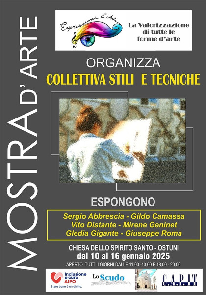 Nuova Mostra Collettiva: "Stili e Tecniche" a Ostuni