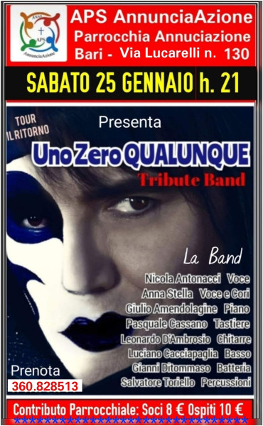 Bari – Per la Rassegna Musicale: COVER DI STELLE Sabato 25 GENNAIO un grande tribuo a RENATO ZERO con la band “UNO ZERO QUALUNQUE” Tensotruttuta Parrocchia ANNUNCIAZIONE Bari