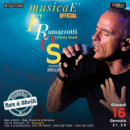 Musica E' official Eros Ramazzotti tribute live a Bisceglie