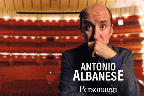 Antonio Albanese - Personaggi al Teatro Colosseo di Torino