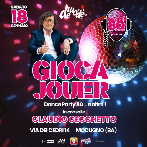 Al Demodè Club arriva Claudio Cecchetto con il suo party “Gioca Jouer”