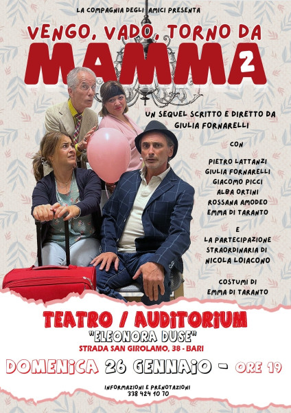 Vengo, Vado, Torno da Mamma 2